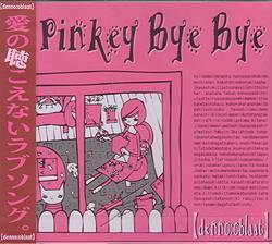 Denno : Oblaat : Pinky Bye Bye